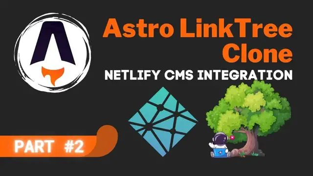 'Video thumbnail for Astro LinkTree Clone Part #2 - Netlify CMS Integration 🧑‍🚀'