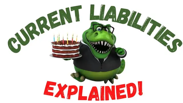 'Video thumbnail for Current Liabilities Explained | Accounting How To | How to Pass Accounting Class'