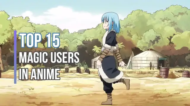 'Video thumbnail for Top 15 Most Powerful Magic Users In Anime, RANKED!'