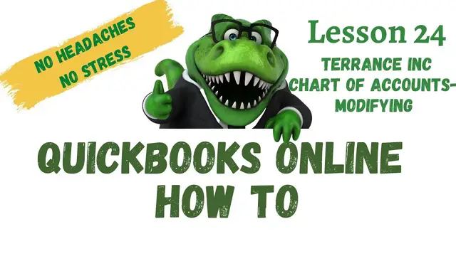'Video thumbnail for QuickBooks How To | #24 Terrance Inc Modifying Chart of Accounts | Free QuickBooks Online Tra'