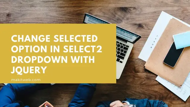 'Video thumbnail for Change Selected option in Select2 Dropdown with jQuery'