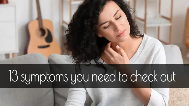 'Video thumbnail for Unlucky 13 – common symptoms that could mean you may need a doctor'