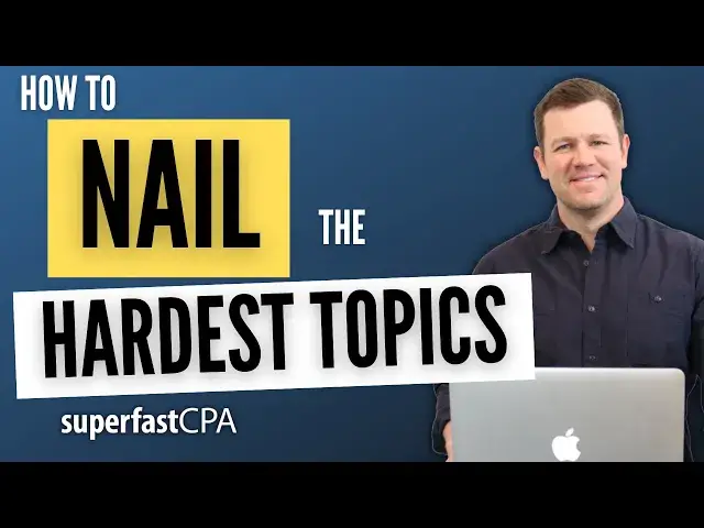 'Video thumbnail for How to Nail Difficult Topics in Your CPA Study'
