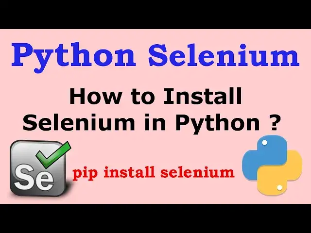 'Video thumbnail for How to Install Selenium Web Driver in Python  [Python Selenium Tutorial]'