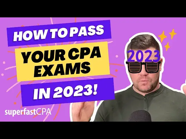 'Video thumbnail for How to Pass Your CPA Exams in 2023'