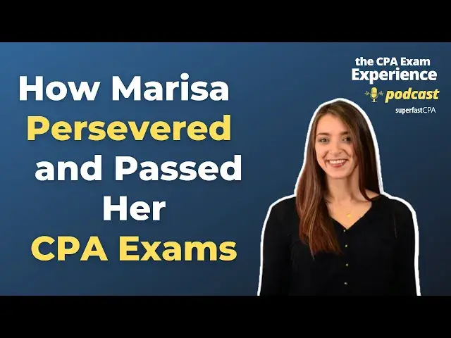'Video thumbnail for How Marisa Persevered and Passed Her CPA Exams'