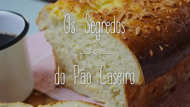 'Video thumbnail for Os Segredos do Pão Caseiro'