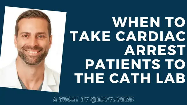 'Video thumbnail for When to Take Cardiac Arrest Patients to the Cath Lab: One-Minute Journal Club'