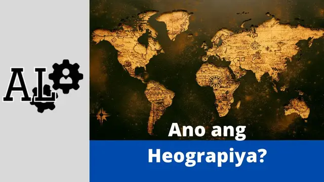 'Video thumbnail for Ano ang Heograpiya?'