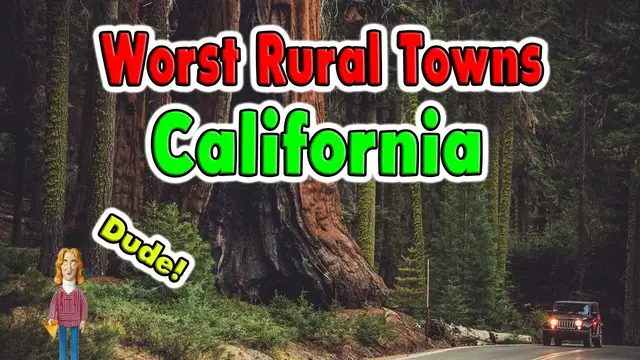 'Video thumbnail for California's Worst Rural Towns?'