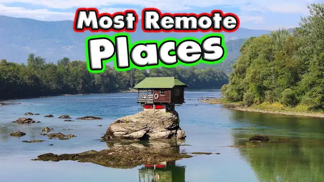 'Video thumbnail for 10 MOST Remote Places you've never heard of?'