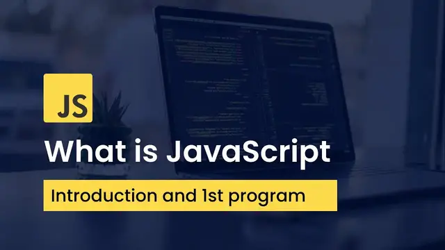 'Video thumbnail for What Is JavaScript _ Introduction & First JavaScript Program'
