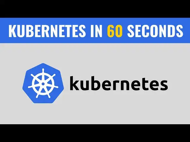 'Video thumbnail for How Kubernetes Works in 60 Seconds (Super Quick!)'