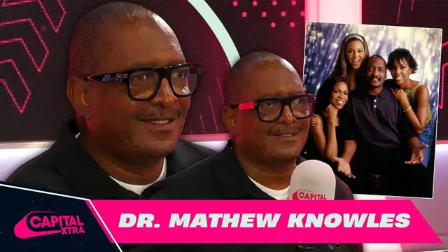 'Video thumbnail for Dr. Mathew Knowles shares his music advice that BUILT Destiny’s Child  | Capital XTRA'