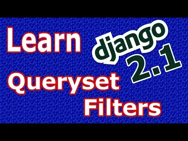 'Video thumbnail for Django 2 Queryset Filters And Chaining Filters #33'