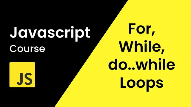 'Video thumbnail for JavaScript Loops (For, While, Do While) _ JavaScript Tutorial For Beginners'