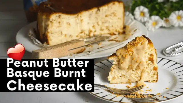 'Video thumbnail for Peanut Butter Basque Burnt Cheesecake'