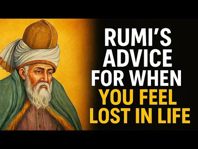 'Video thumbnail for Rumi’s Advice for When You Feel Lost in Life'