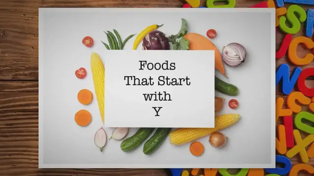 'Video thumbnail for Foods that Start with Y'