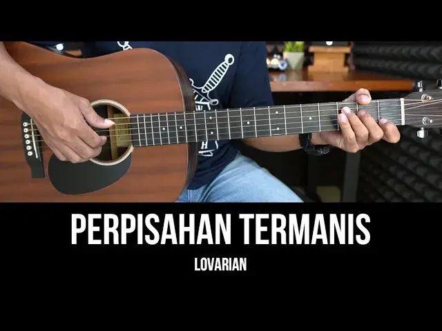 'Video thumbnail for Perpisahan Termanis - Lovarian | Tutorial Chord Gitar Mudah dan Lirik'