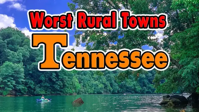 'Video thumbnail for Tennessee's WORST Rural Towns?'