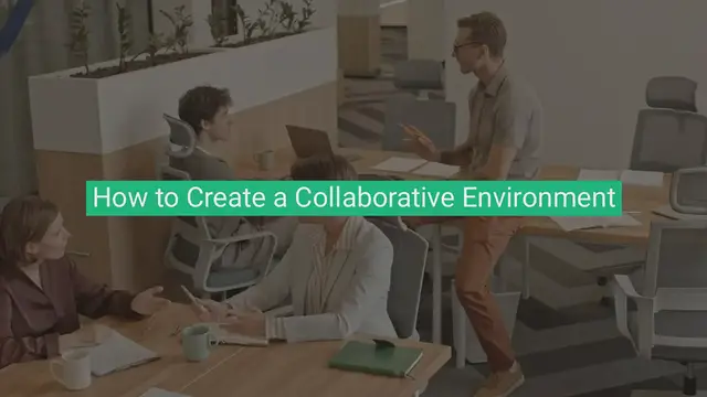 'Video thumbnail for How to Create a Collaborative Environment'