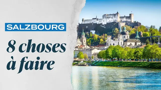 'Video thumbnail for Autriche : que faire absolument à Salzbourg ?'