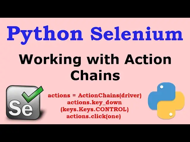 'Video thumbnail for Python Selenium Action Chains Example'