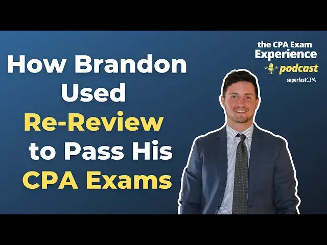 'Video thumbnail for How Brandon Used Re-Review to Pass His CPA Exams'