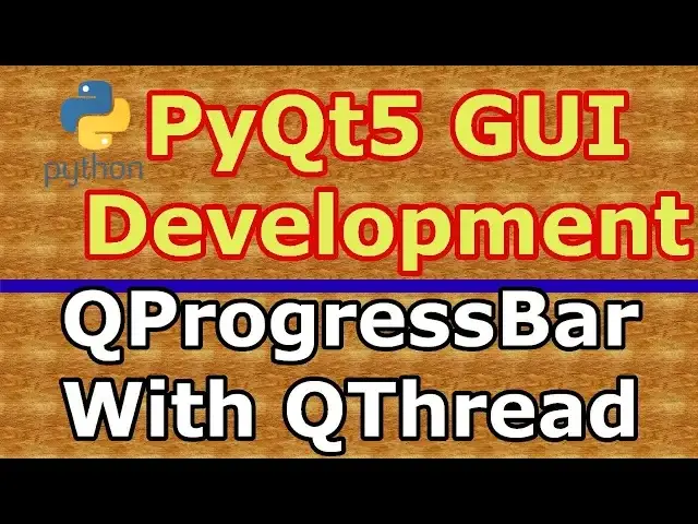 'Video thumbnail for PyQt5 QProgressbar With QThread Practical Example #23'