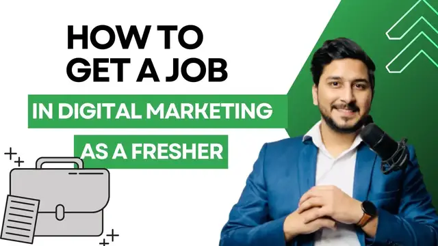 'Video thumbnail for How to Get A Digital Marketing Job As A Fresher'