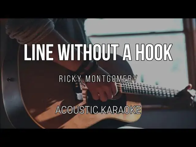 'Video thumbnail for Line Without a Hook - Ricky Montgomery ( Acoustic Karaoke ) Instrumental'