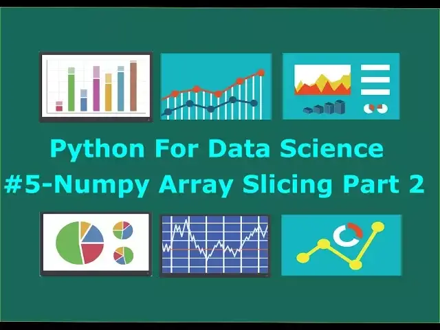 'Video thumbnail for Numpy Two Dimension Array Slicing #5'
