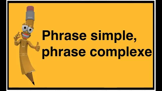 'Video thumbnail for La phrase simple et la phrase complexe'