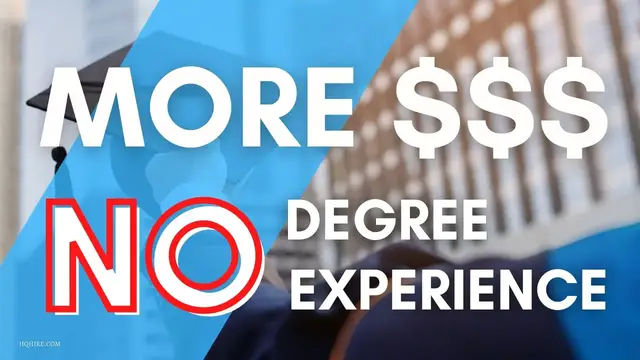 'Video thumbnail for Get higher pay without Degree or Experience?!?'