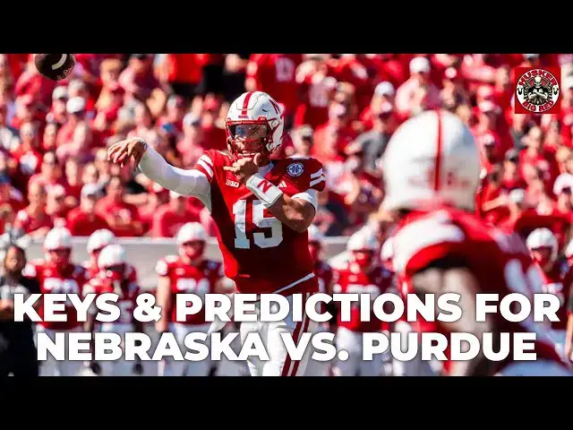 'Video thumbnail for Nebraska vs  Purdue: Keys, predictions, and X-factors'