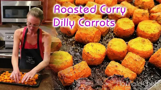 'Video thumbnail for Roasted Curry Dilly Carrots | Dining In With Danielle'