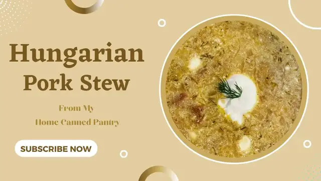 'Video thumbnail for Hungarian Pork Stew // From My Home Canned Pantry //  Jeni Gough'