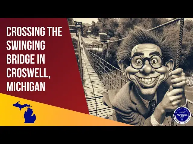 'Video thumbnail for Crossing the Swinging Bridge in Croswell, Michigan – A Thrilling POV Experience! 🌉'