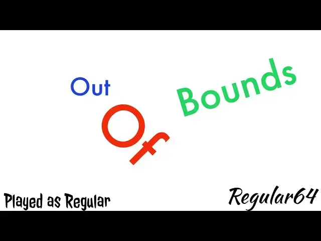 'Video thumbnail for Going out of bounds in Regular64!'