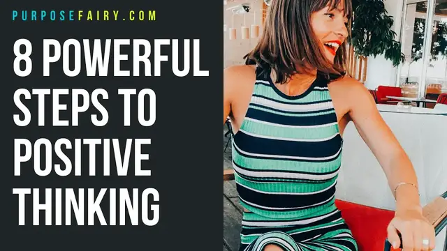 'Video thumbnail for 8 Powerful Steps To Positive Thinking'