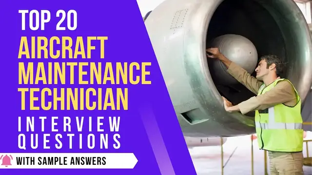 'Video thumbnail for Top 20 Aircraft Maintenance Technician Interview Questions and Answers for 2022'