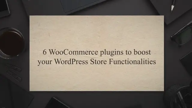 'Video thumbnail for 6 WooCommerce plugins to boost your WordPress Store Functionalities'