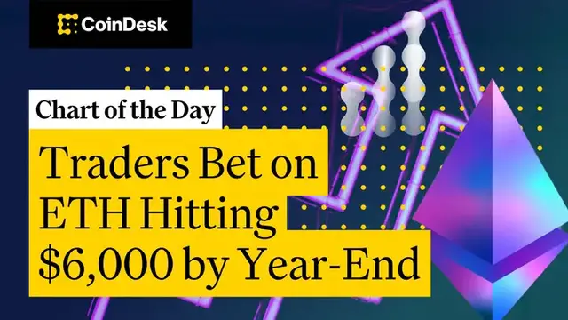 'Video thumbnail for Traders Bet Millions on ETH Hitting $6,000 by Year-End'