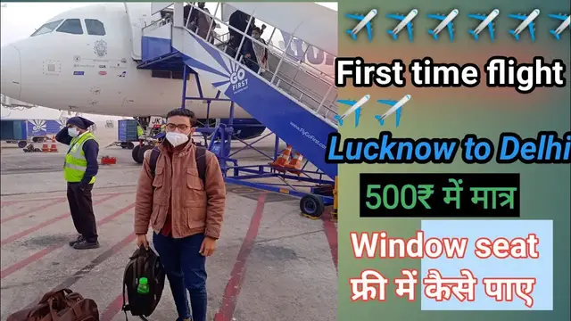 'Video thumbnail for Lucknow to Delhi 500₹ only first time experience in flight ✈️✈️ window seat kaise le'