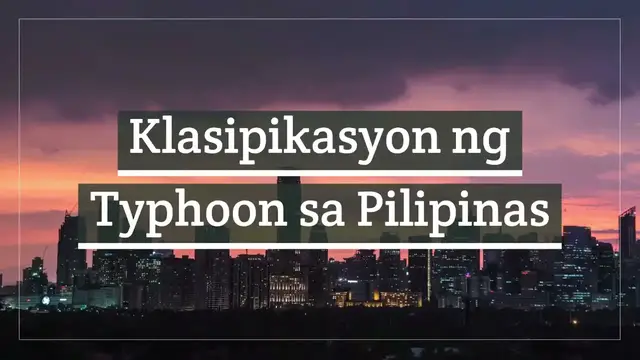 'Video thumbnail for Bagyo: Iba't ibang Tawag sa Mundo at mga Klasipikasyon Nito sa Pilipinas'