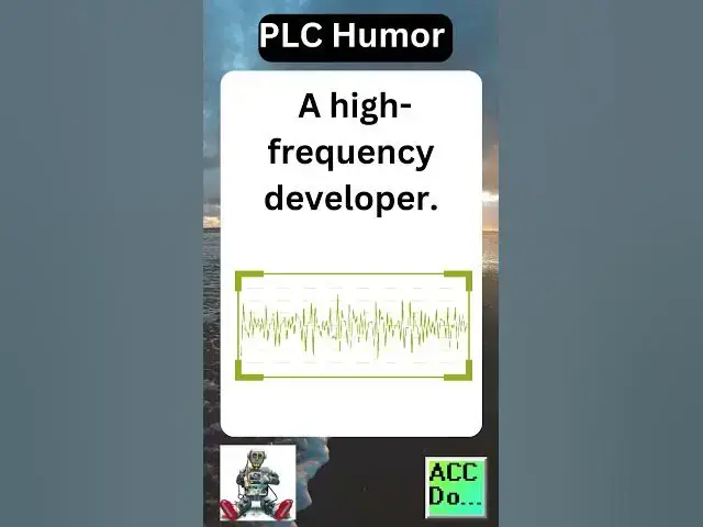 'Video thumbnail for What Happens When a PLC Programmer Gets Too Stressed?'
