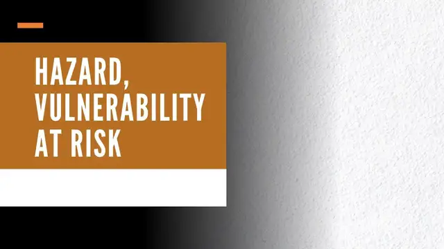 'Video thumbnail for Hazard, Vulnerability at Risk'