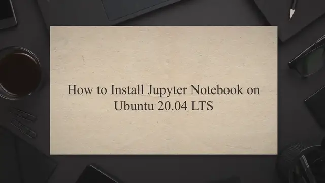 'Video thumbnail for How to Install Jupyter Notebook on Ubuntu 20.04 LTS - Mr.wixXsid'