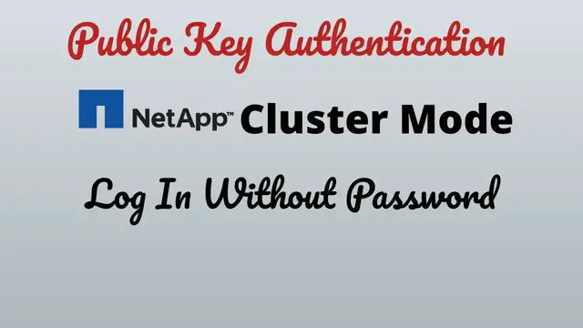 'Video thumbnail for How To Configure Public Key SSH Authentication In NetApp Cluster Mode'